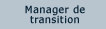 Manager de transition